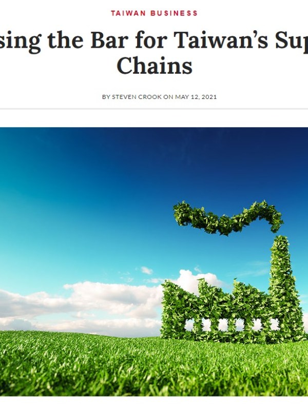 “Raising the Bar for Taiwan’s Supply&nbsp;Chains,”