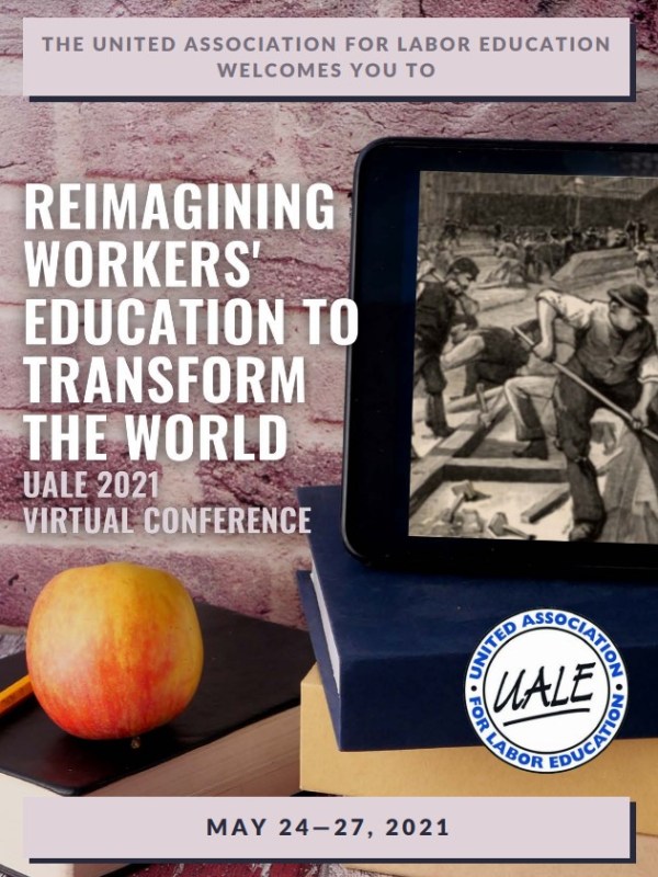 “Reimaging Workers’ Education to Transform the&nbsp;World”